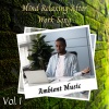 Music For Studying and Concentration、Binaural Beats System、Binaural Boy - Unwinding Style