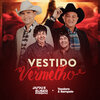 Dudu e Eliseo Pasquali、Teodoro & Sampaio - Vestido Vermelho