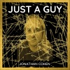 Jonathan Cohen《Just A Guy (Explicit)》[MP3/LRC]