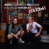 Joao Lucca、MC Rasmi - Dois Pra Lá, Dois Pra Cá(Tá Foda)[feat. MC Rasmi] (Explicit)