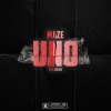 MalcxlmJ、maze《Uno (Explicit)》[MP3/LRC]