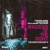 Stephen Jusko、DJ Blacklow、Audrey Callahan - Shadows of the Night (Dirty Disco Airplay Edit Remix)