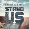 EMR3YGUL、Kral - Stand Us