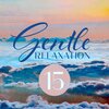 Time of Relax Universe、Relaxation Music Academy - Usual Daily Relaxation