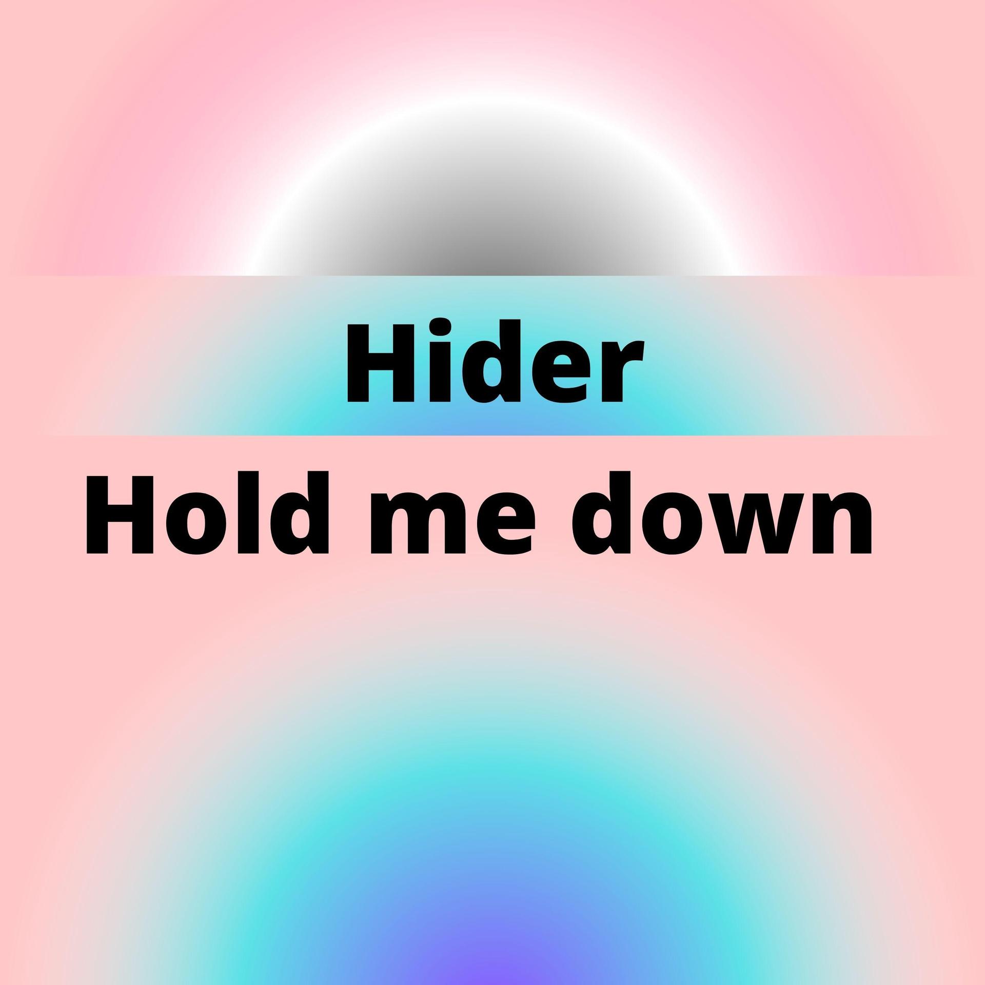 Robin Novaku、Hider - Hold me down