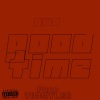 GWB - Good Time (Explicit)