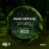 Marc DePulse、Lonya《City Lights (Lonya Remix)》[MP3/LRC]