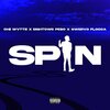 EightOwe PE$O、CHII WVTTZ、Swervo flocca - Spin (Explicit)
