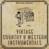 Two Seconds to Wild West、Country Music Masters、Country Hit Superstars《Vintage Country & Western》[MP3/LRC]