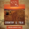 Country's Finest、Modern Country Club、Country Hit Superstars《Country & Folk》[MP3/LRC]