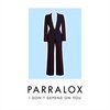 Parralox - I Don’t Depend on You