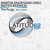 Martin Angrisano (ARG)、Mateo Bermejo - The Purge (Original Mix)