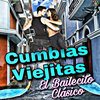Cumbias Clasicas、Cumbias De Siempre、Cumbias Viejitas - No Te Puedo Olvidar