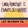 Linda Ronstadt、Emmylou Harris - Loving The Highway Man (Live)
