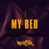 Rock Star - My Bed (Explicit)