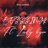 Lady Kym - Blessing$ (feat. Lady kym)(Explicit)