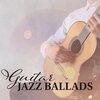 Calming Jazz Relax Academy - Background Guitar Jazz for Winter