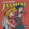 Talon Majors - Jasmine (Explicit)