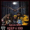 Killa Wiz、Apollo - Keep It 100 (Explicit)