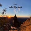 Doozy - Take My Hand