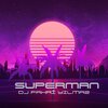 DJ Fahri Yılmaz - Superman