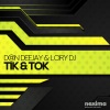 D@n Deejay、Lory DJ - TIK & TOK
