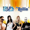 Trupa Trupelor、Puya、Connect-R、Andreea Balan、Andra - Rollin' (ProFM The Hit Factory / 2011)
