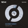Sistersweet - I've got love