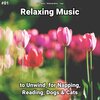 Slow Music、Relaxing Music、Yoga - Relaxing Music to Chill Out