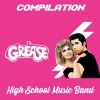 High School Music Band《Grease》[MP3/LRC]