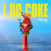Ship Wrek、Kill the Noise、Feed Me - I Do Coke (Ship Wrek Remix)