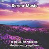 Slow Music、Relaxing Music、Yoga - Serene Music, Pt. 1