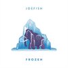 Joefish - Frozen