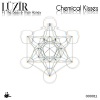 LÜZÏR、The Bees、Their Honey - Chemical Kisses (feat. The Bees & Their Honey)