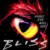 dj bliss - Every Eye Will See