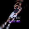 Alex Fresh - RAPIDÍSIMO