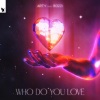 Rozzi、Arty - Who Do You Love