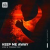 KDDK、Toneshifterz - Keep Me Away