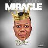 Brother - Miracle (Explicit)