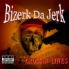 Bizerk Da Jerk - Aint No Other Cracker (Explicit)
