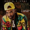 DAVID S GRAY、Yung Bleu、Runtown - Talk 2 Me Nice (Explicit)