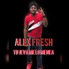 Alex Fresh - Tu jeva me lo menea