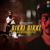 Melvin Mikkel - Bikki Bikki Aluthiruve