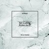 Ian Ludvig - Broken Up (Original Mix)