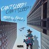 Skinny Lucyano - Can't SLEEP !
