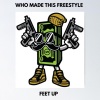 Eskimo - Who Made This Freestyle (Feet Up)(Explicit)