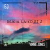 Vinnie Jones、EJ - Reikia laiko, Pt. 2 (feat. Vinnie Jones)(Explicit)