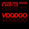 Jacob van Hage、Saint Liz - Voodoo