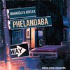 Mahasela、Jus Flex - Phelandaba