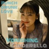 punch-drunk love - Vanishing Cinderella